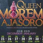 QUEEN MOREMI 'THE MUSICAL'