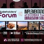 Stakeholders' Forum on Implementation of ECOWAS Trade Liberalisation Scheme.