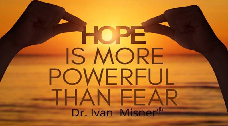 Hope is More Powerful than Fear
