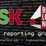 JSK-Big Local News Data Reporting Grants 2020 for Journalists worldwide