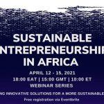 Sustainable Entrepreneurship in Africa 2021 Webinar Series