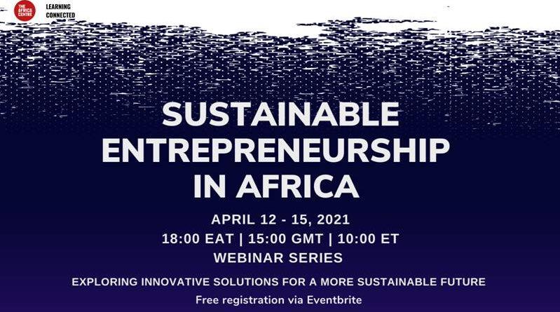 Sustainable Entrepreneurship in Africa 2021 Webinar Series