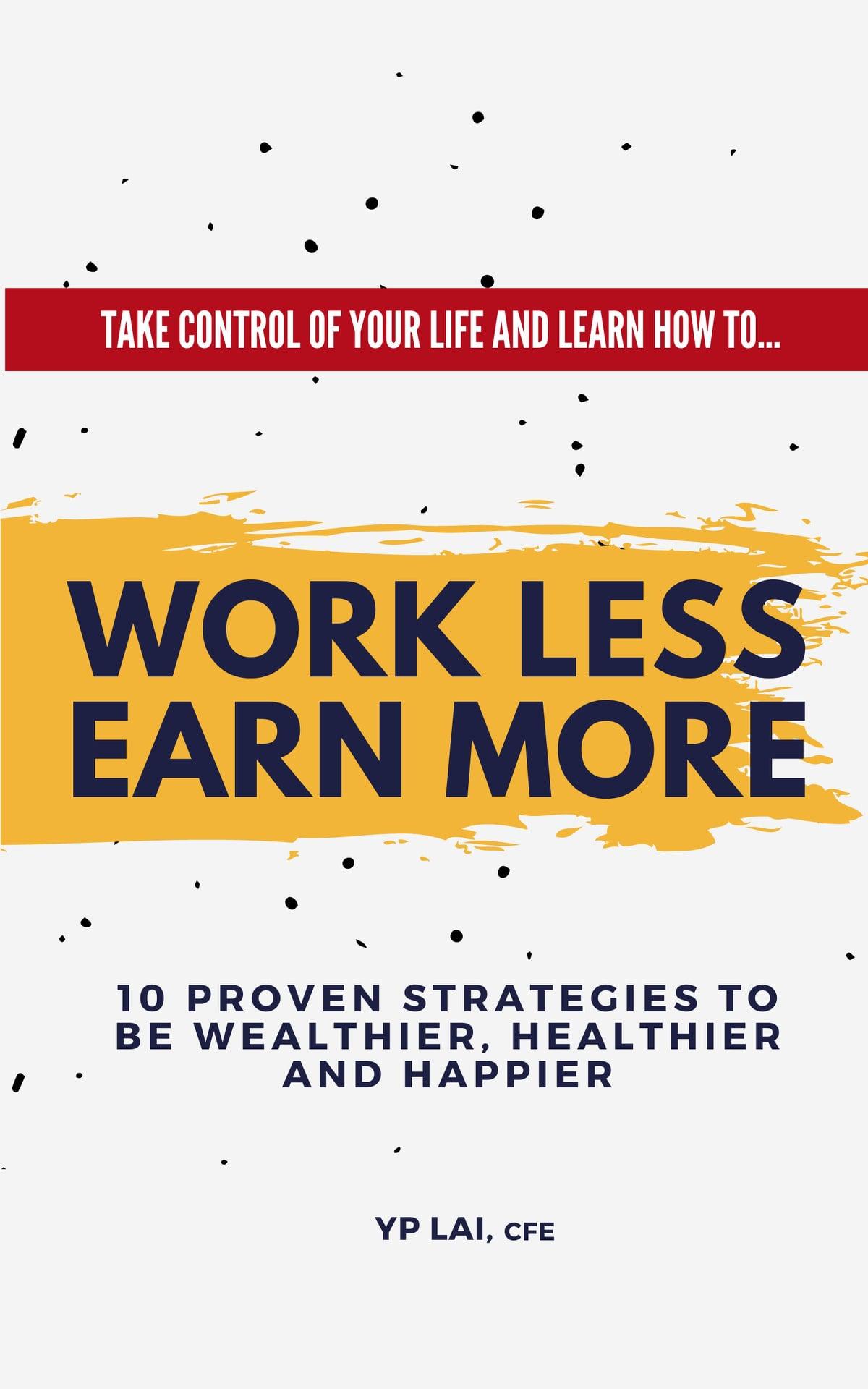 Work Less Earn More