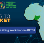 AfCFTA Going to Market Capacity Building program for Stakeholders in Nigeria