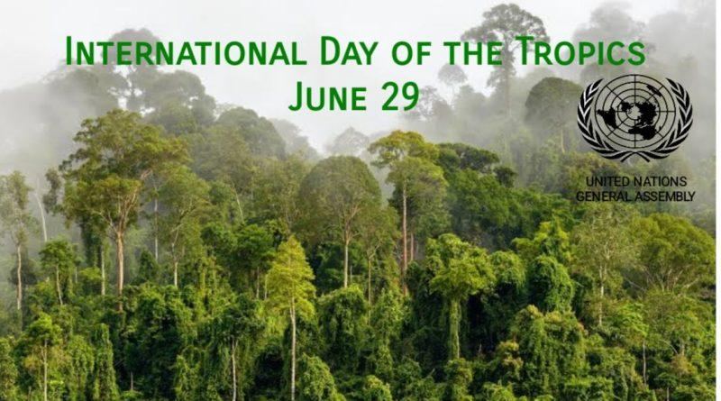 International day of the tropics