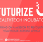 FuturizeU healthtech Incubator Futurize U