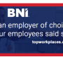 BNI earns 2023 Top Workplaces Award as Employer of Choice